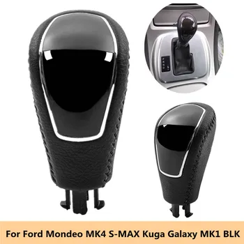 Masina Schimbătorului de Viteze Pentru Ford Mondeo MK4, S-MAX, Kuga, Galaxy MK1 BLK Transmisie Automată cu Mâner Maneta de Viteze Mâner schimbător de Viteze